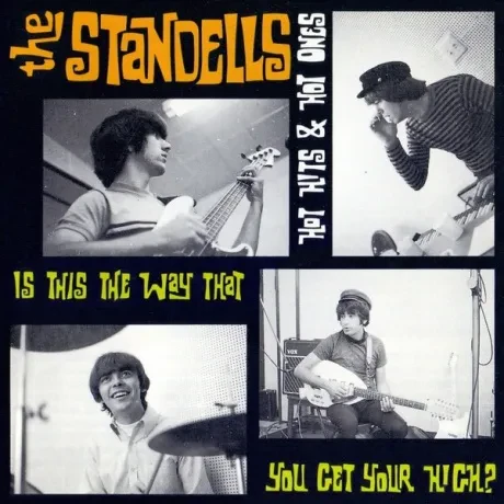 THE STANDELLS - Hot Hits And Hot Ones, Is This The Way That You Get Your High? (CD)