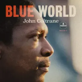 Виниловая пластинка John Coltrane – Blue World