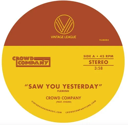 Виниловая пластинка Crowd Company – Saw You Yesterday / Can't Get Enough (Релиз 2017)
