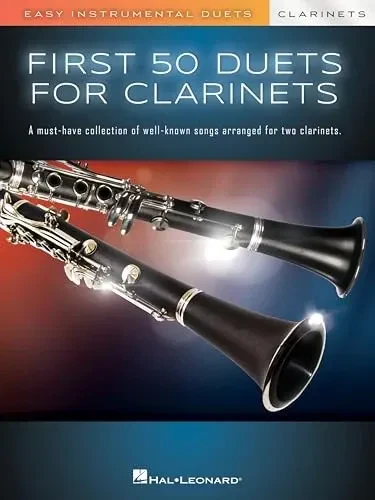 Сборник песен Hal Leonard First 50 Duets for Two Clarinets