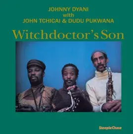 Виниловая пластинка Johnny Dyani - Witchdoctor’s Son [New Vinyl LP]