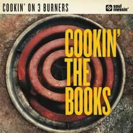 Виниловая пластинка Cookin' on 3 Burners - Cookin' The Books [New Vinyl LP]