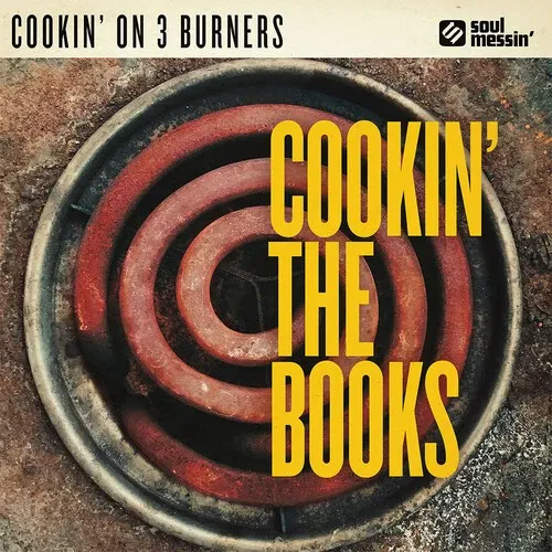 Виниловая пластинка Cookin' on 3 Burners - Cookin' The Books [New Vinyl LP]