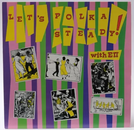 EDWARD THE SECOND AND THE RED HOT POLKAS - Polkasteady (CD)