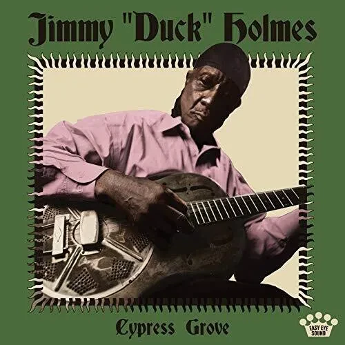 Виниловая пластинка Jimmy Duck Holmes - Cypress Grove [New Vinyl LP]