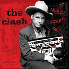 The Clash - If Music Could Talk NEW Vinyl