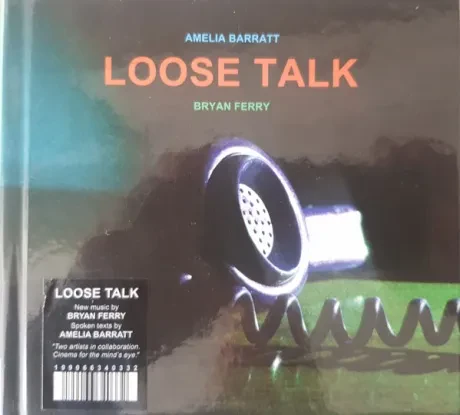 AMELIA BARRATT / BRYAN FERRY - Loose Talk (CD)