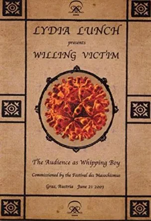 LYDIA LUNCH - Willing Victim (DVD)