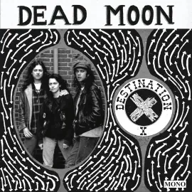 Виниловая пластинка Dead Moon – Destination X 2022