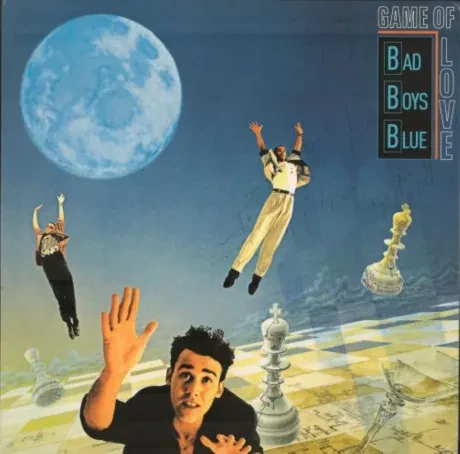 Виниловая пластинка BAD BOYS BLUE – Game Of Love