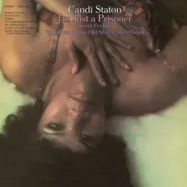 Виниловая пластинка Candi Staton - I'm Just A Prisoner [New Vinyl LP] UK - Import