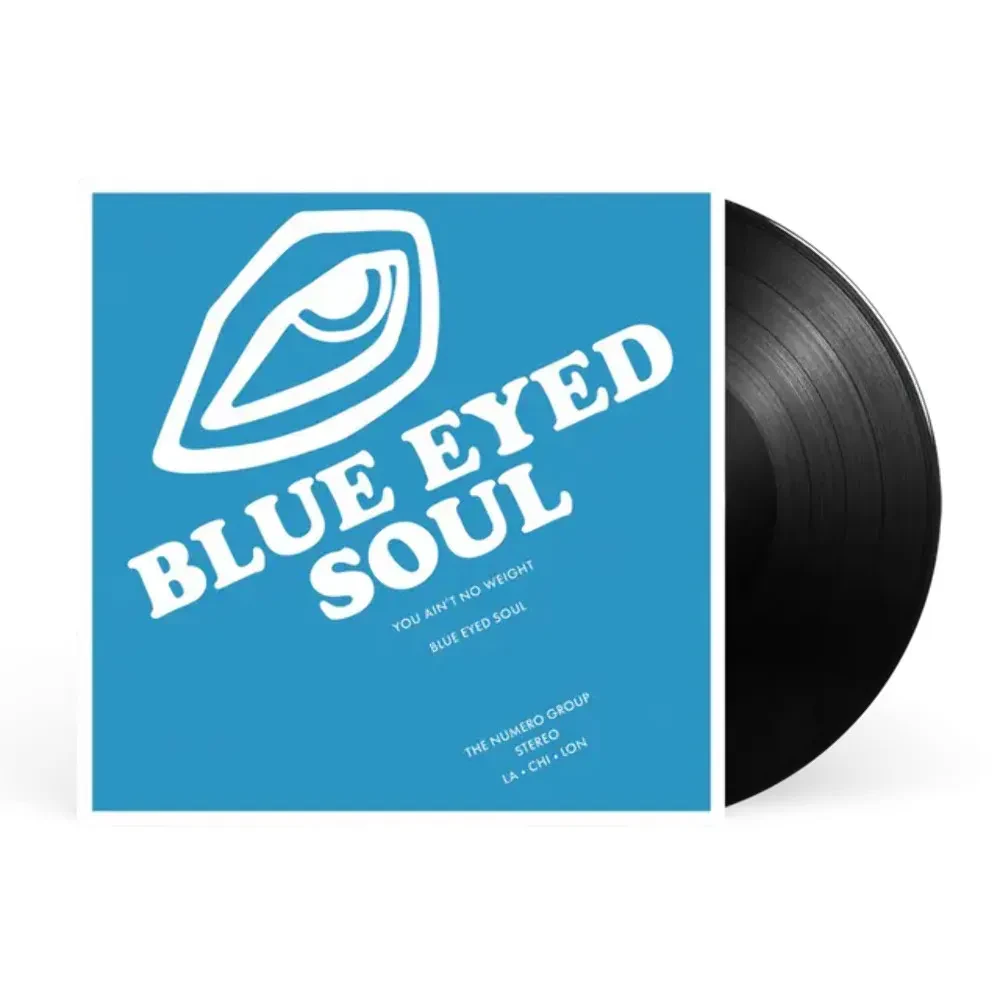 Blue Eyed Soul - You Ain't No Weight NEW Vinyl