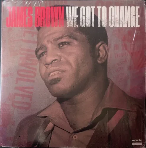 Виниловая пластинка James Brown - We Got To Change / Say It Loud - I'm Black And I'm Proud [New 7" V