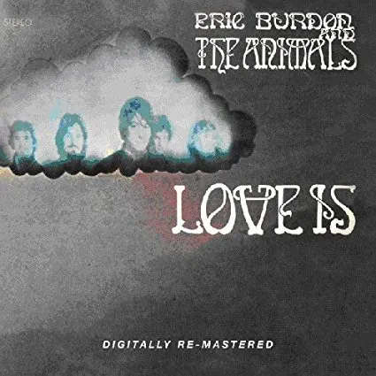 ERIC BURDON AND THE ANIMALS - Love Is (CD)