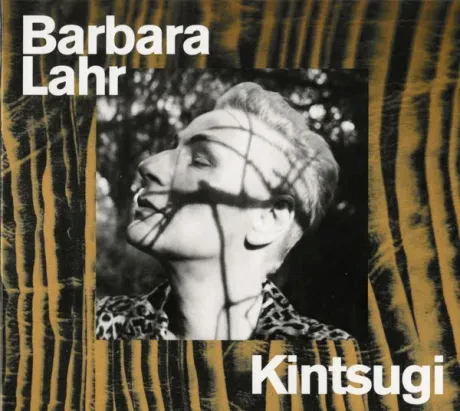 BARBARA LAHR - Kintsugi (CD)