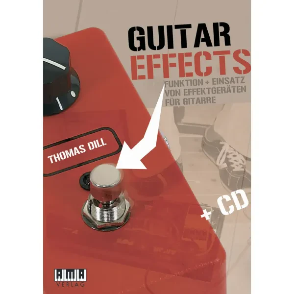 Учебное пособие AMA Verlag Guitar Effects Thomas Dill (+CD)