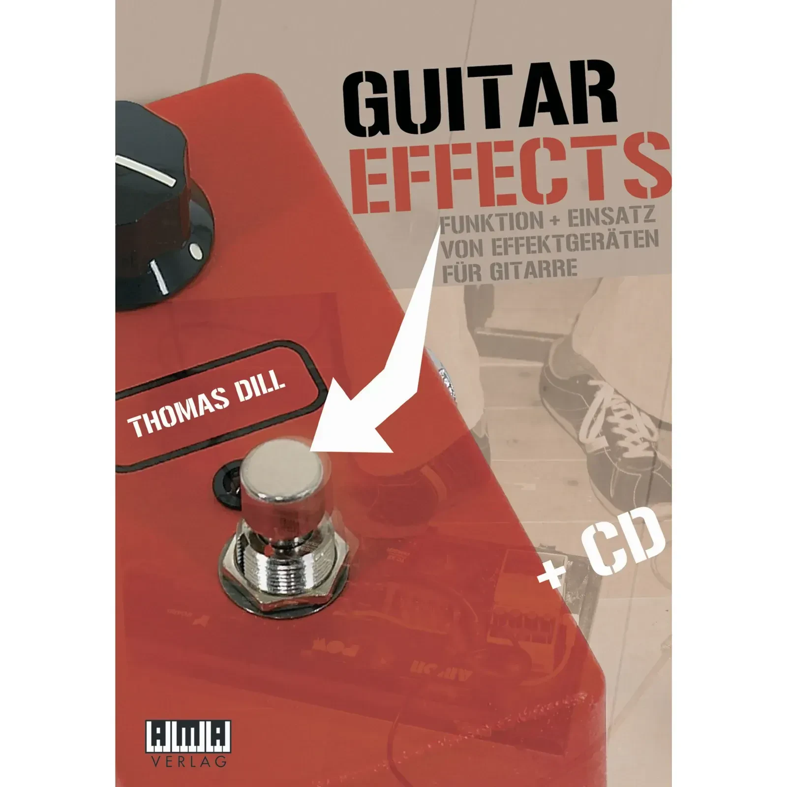 Учебное пособие AMA Verlag Guitar Effects Thomas Dill (+CD)