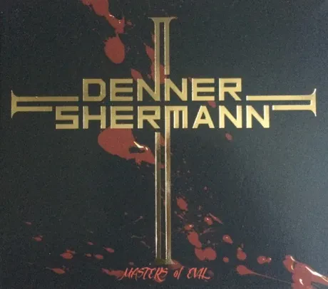 DENNER / SHERMANN - Masters Of Evil (CD)
