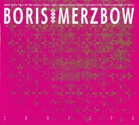 BORIS / MERZBOW - 2R0I2P0 (CD)