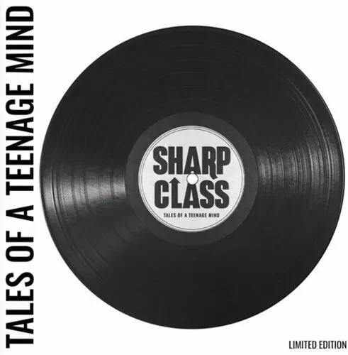 Виниловая пластинка Sharp Class - Tales Of A Teenage Mind [New Vinyl LP] UK - Import