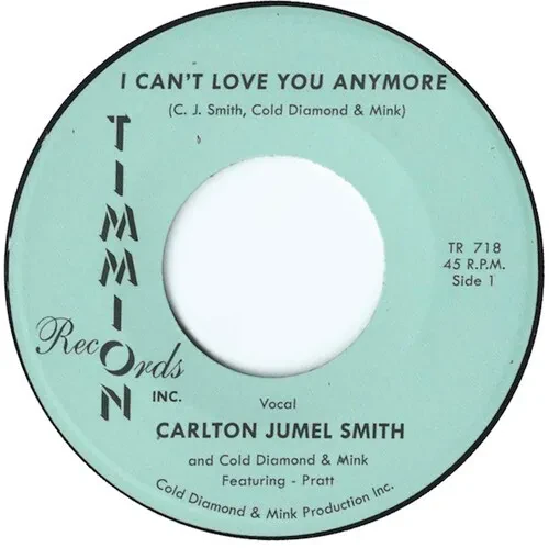 Виниловая пластинка Carlton Jumel Smith - I Can't Love You Anymore/I Can't Love You Anymore (Instrum