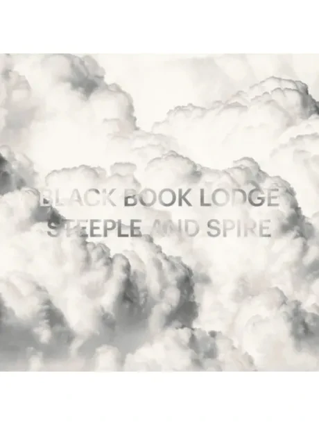 BLACK BOOK LODGE - Steeple And Spire (CD)