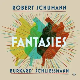 Виниловая пластинка Burkard Schliessmann – Robert Schumann: Fantasies (Релиз 2026)