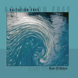 Виниловая пластинка AGITATION FREE – River Of Return
