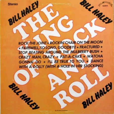 BILL HALEY - The King Of Rock And Roll (LP , Used)