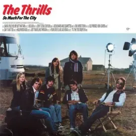 Виниловая пластинка The Thrills – So Much For The City