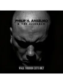 PHILIP H. ANSELMO & THE ILLEGALS - Walk Through Exits Only (CD)