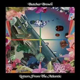 Butcher Brown - Letters From The Atlantic [Sea Blue Vinyl] NEW Vinyl