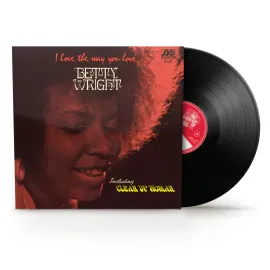 Betty Wright - I Love The Way You Love [Rhino Reserve] NEW Vinyl