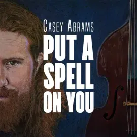 Виниловая пластинка Casey Abrams - Put A Spell On You [New Vinyl LP]