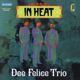 Виниловая пластинка Dee Felice Trio – In Heat (Релиз 1969)