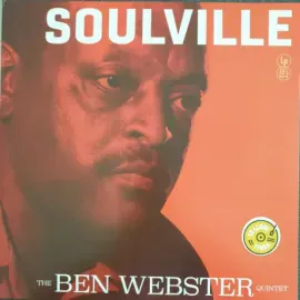 Виниловая пластинка The Ben Webster Quintet – Soulville