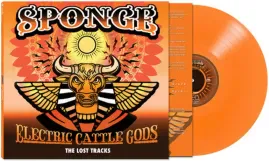 Виниловая пластинка Sponge – Electric Cattle Gods: The Lost Tracks (Orange Vinyl) (Релиз 2025)