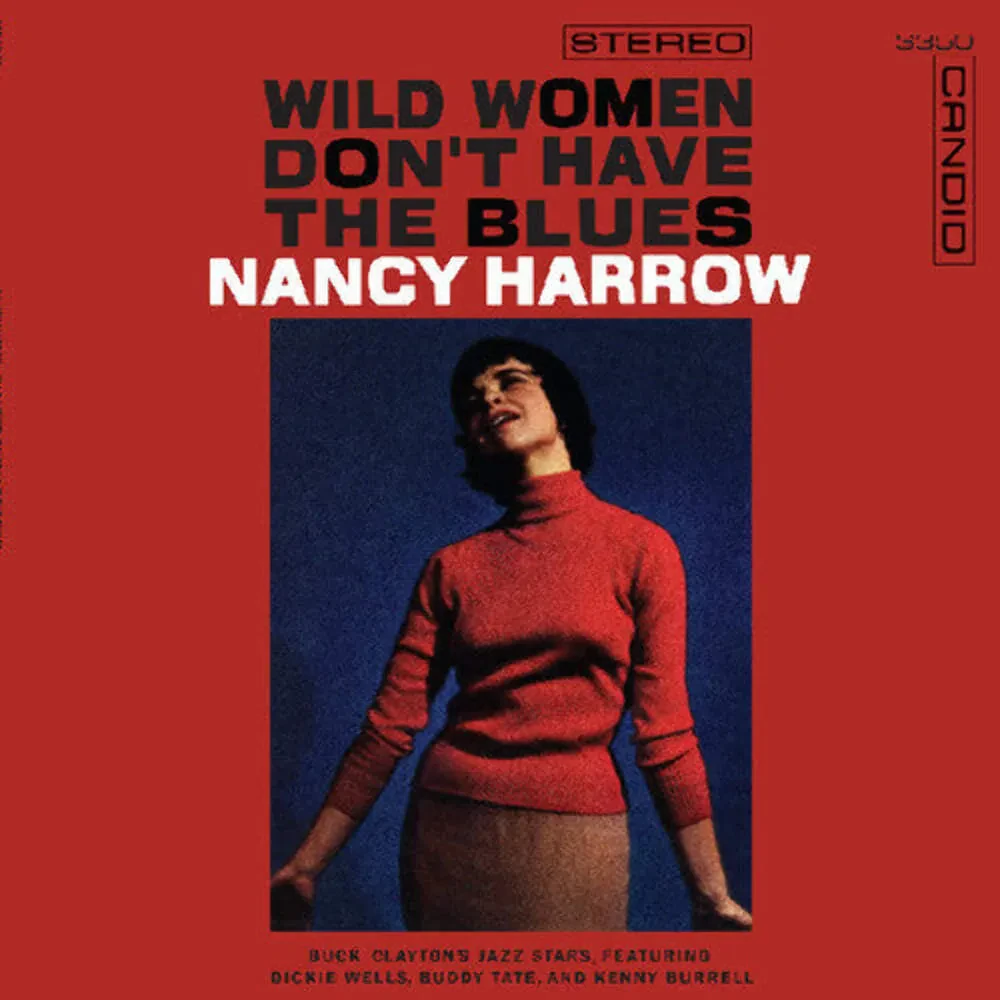 Nancy Harrow - Wild Women Don't Have The Blues NEW Vinyl