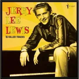 Виниловая пластинка Jerry Lee Lewis – 16 Killer Hits Collection 1956-62 2023
