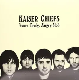 Виниловая пластинка Kaiser Chiefs - Yours Truly Angry Mob [New Vinyl LP] UK - Import