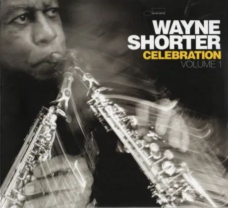 WAYNE SHORTER - Celebration Volume 1 (2CD)