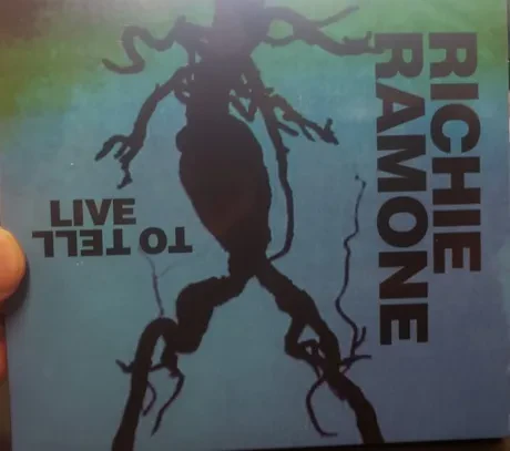 RICHIE RAMONE - Live To Tell (CD)