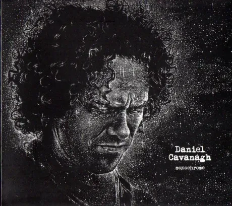 DANIEL CAVANAGH - Monochrome (CD)