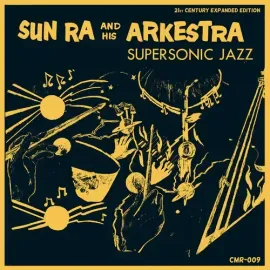Виниловая пластинка Sun Ra and His Arkes - Supersonic Jazz - Expanded Edition [New Vinyl LP] Expan