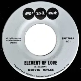 Виниловая пластинка Gervis Myles – Element Of Love b/w I'm Thirsty (Релиз 2023)