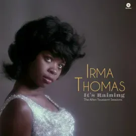 Виниловая пластинка Irma Thomas - It's Raining: The Allen Toussaint Sessions [New Vinyl LP] Spain -