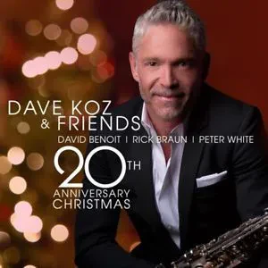 DAVE KOZ & FRIENDS - 20th Anniversary Christmas (CD)
