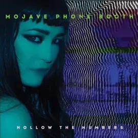 Виниловая пластинка Mojave Phone Booth – Hollow the Numbers (Deluxe) 2023