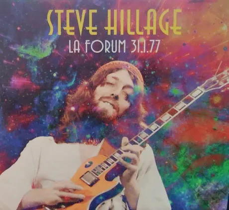 STEVE HILLAGE - La Forum 31.1.77 (CD)