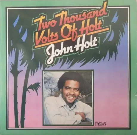 JOHN HOLT - Two Thousand Volts Of Holt (LP , Used)